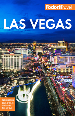 Fodor's Las Vegas by Fodor's Travel Guides