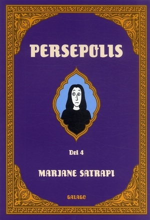 Persepolis, Del 4 by Marjane Satrapi