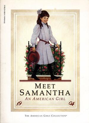 Meet Samantha: An American Girl by Susan S. Adler