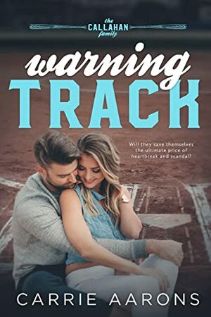 Warning Track by Carrie Aarons