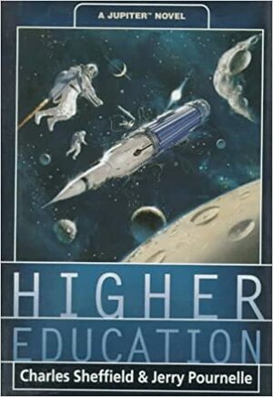 Higher Education: A Jupiter Novel by Jerry Pournelle, Charles Sheffield