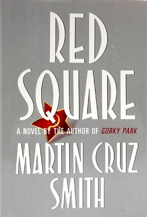 Red Square by Martin Cruz Smith