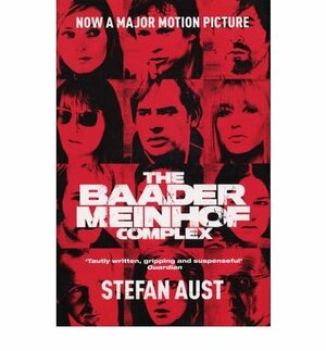 The Baader-Meinhof Complex by Stefan Aust