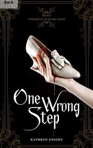 One Wrong Step by Kathryn Knight