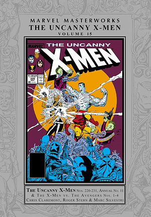 Marvel Masterworks: the Uncanny X-Men Vol. 15 by Jim Shooter, Roger Stern, Tom DeFalco, Chris Claremont