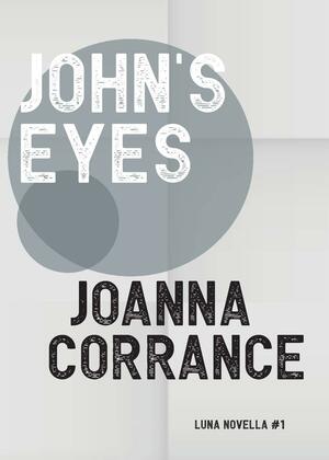 John's Eyes by Joanna Corrance
