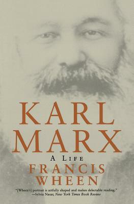 Karl Marx: A Life by Francis Wheen