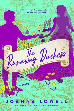 The Runaway Duchess by Joanna Lowell