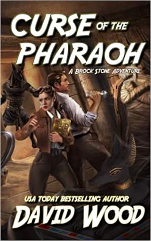 Curse Of The Pharoah by David Wood