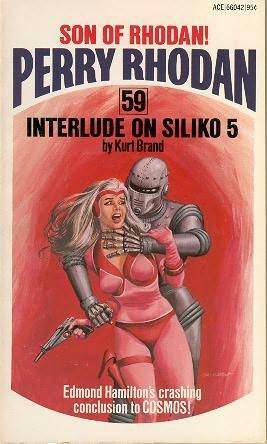 Perry Rhodan No. 59: Interlude on Siliko 5 by Kurt Brand