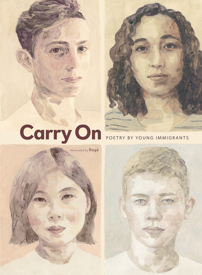 Carry on: Poetry by Young Immigrants by Various