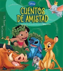 Cuentos de amistad: Un Tesoro de Cuentos by Susana del Moral, The Walt Disney Company