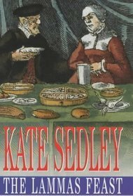 The Lammas Feast by Kate Sedley