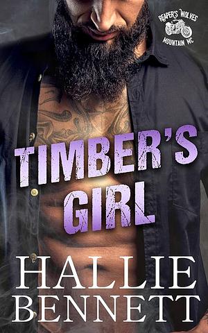 Timber's Girl: Curvy Girl/Military MC Romance by Hallie Bennett