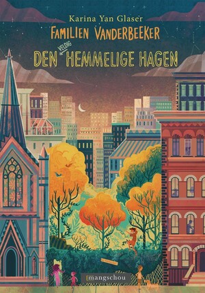 Den veldig hemmelige hagen by Karina Yan Glaser