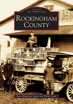 Rockingham County by Cheryl Lyon, Scott Hamilton Suter