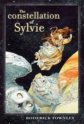 The Constellation of Sylvie by Roderick Townley