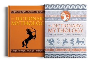 The Dictionary of Mythology: An A-Z of Themes, Legends and Heroes by Ja Coleman