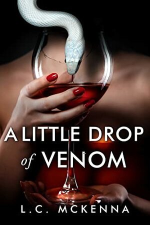 A Little Drop of Venom by L.C. McKenna