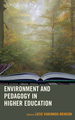 Environment and Pedagogy in Higher Education by 