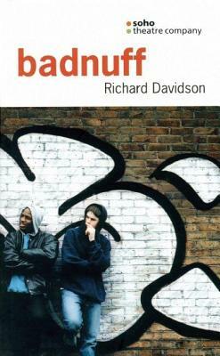Badnuff by Richard Davidson