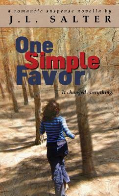 One Simple Favor by J. L. Salter