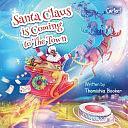 Santa Claus Is Coming to the Town: A Fun Christmas Book for Kids by Thomishia Booker