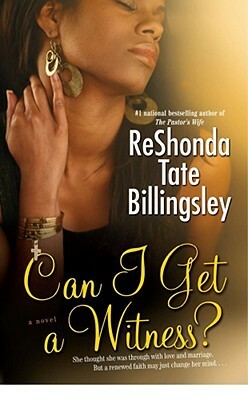 Can I Get a Witness? by ReShonda Tate Billingsley