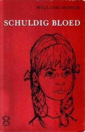 Schuldig bloed by Theo M. Eerdmans, William March