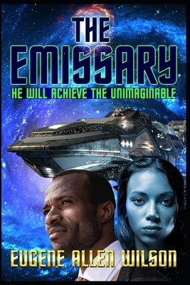 The Emissary by Eugene Wilson