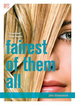 Fairest of Them All by Jan Blazanin