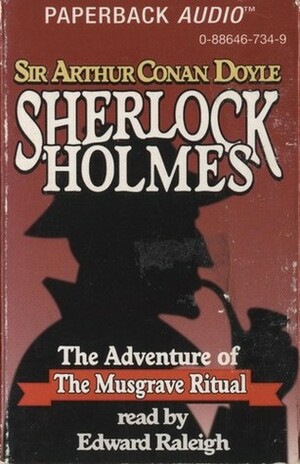 The Case Files of Sherlock Holmes: The Musgrave Ritual by Christopher Roden, Barbara Roden, Arthur Conan Doyle