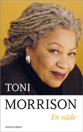 En nåde by Toni Morrison