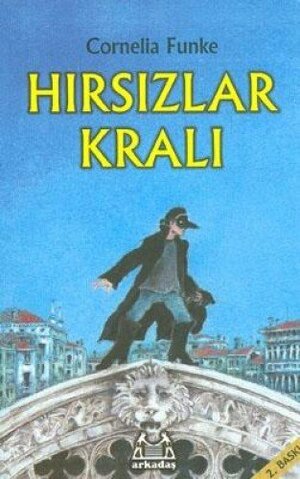 Hırsızlar Kralı by Cornelia Funke