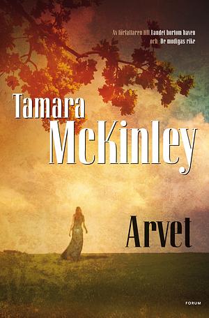 Arvet by Tamara McKinley