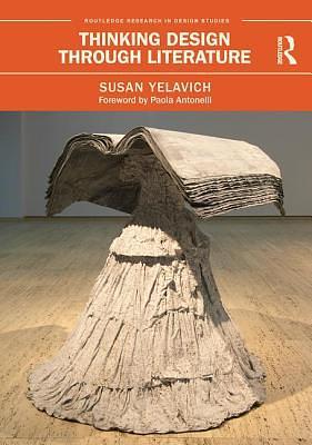 Thinking Design Through Literature by Susan Yelavich