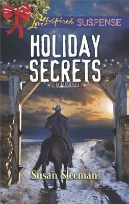 Holiday Secrets: A Riveting Western Suspense by Susan Sleeman