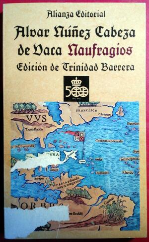 Naufragios (El Libro de bolsillo) by Pedro Castaneda De De Najera, Alvar Nunez Cabeza De Vaca