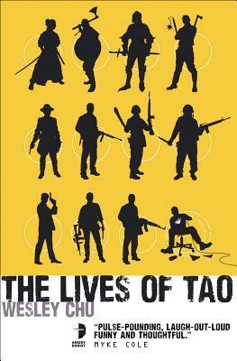 The Lives of Tao by Wesley Chu