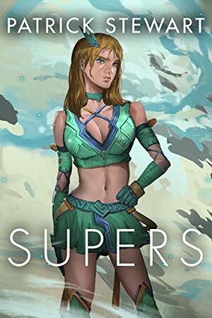 Supers by Patrick Stewart