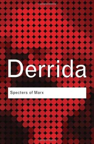 Specters of Marx by Bernd Magnus, Peggy Kamuf, Jacques Derrida