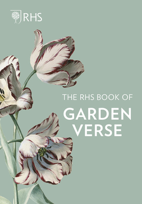 The Rhs Book of Garden Verse by Royal Horticultural Society