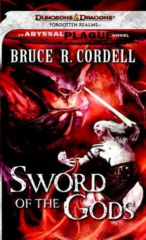 Sword of the Gods by Bruce R. Cordell