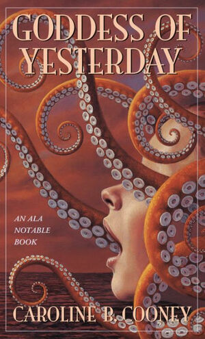 Goddess of Yesterday: A Tale of Troy by Caroline B. Cooney