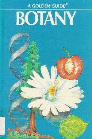 Botany by Vera R. Webster, Taylor Richard Alexander, Herbert Spencer Zim, R. Will Burnett