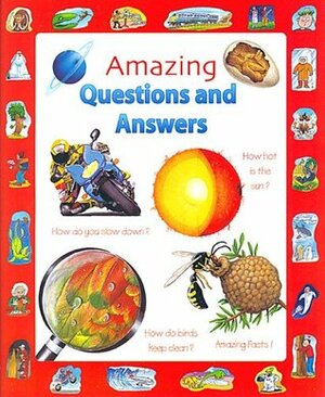 Amazing Questions & Answers by James Field, Anita Ganeri