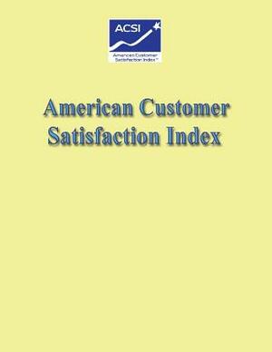 American Customer Satisfaction Index by U. S. Fish &. Wildlife Service, U. S. Department of the Interior