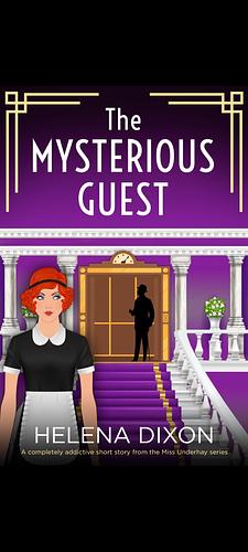 The Mysterious Guest by Helena Dixon