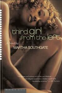 Third Girl from the Left by Martha Southgate