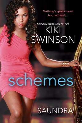 Schemes by Saundra, Kiki Swinson